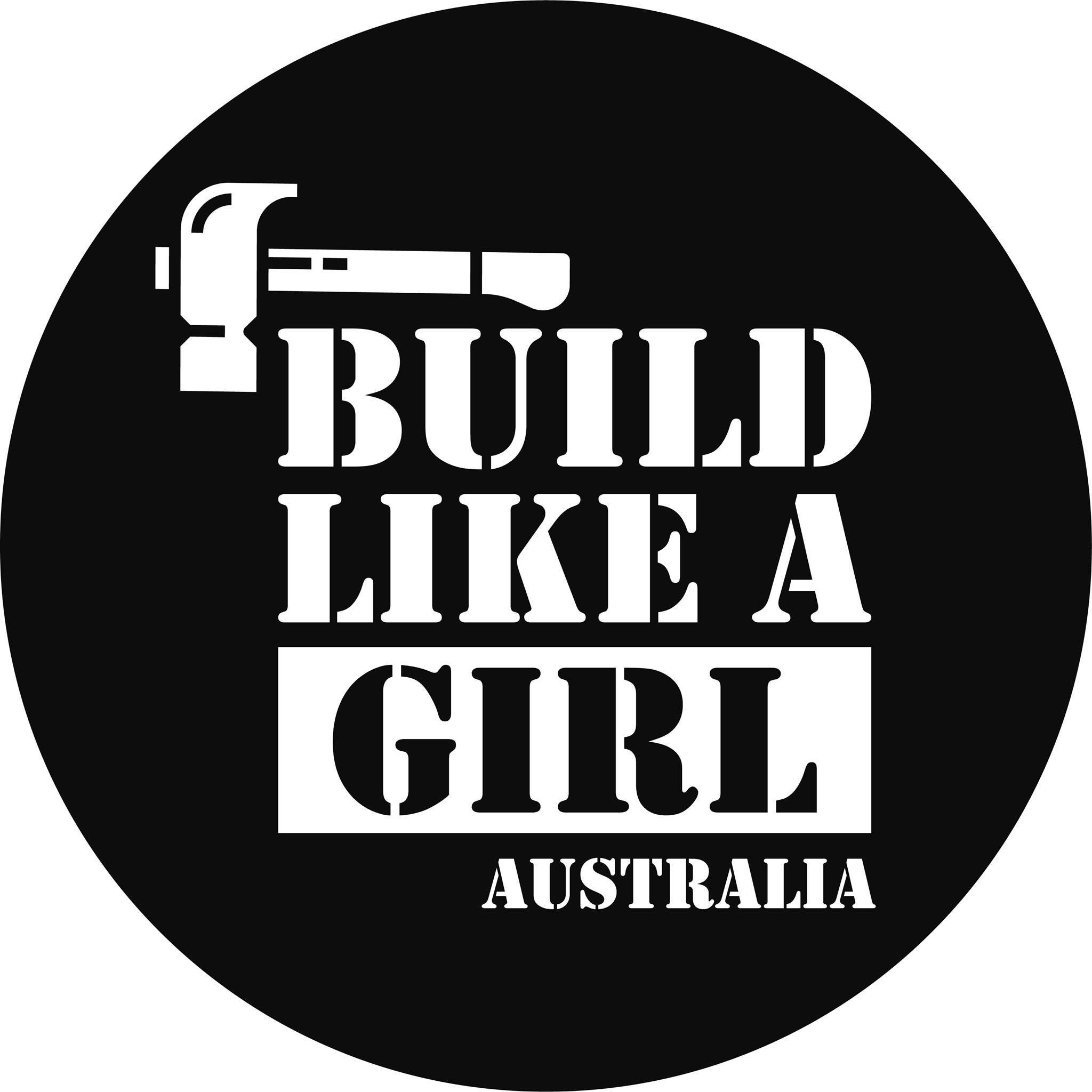 BUILD LIKE A GILS